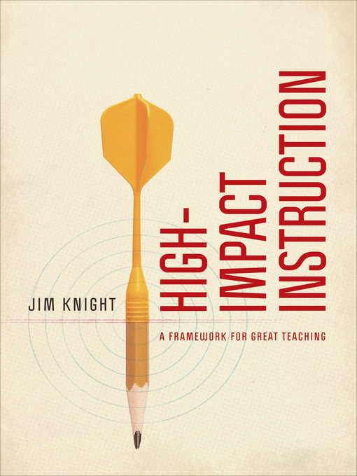 Title details for High-Impact Instruction by Jim Knight - Available